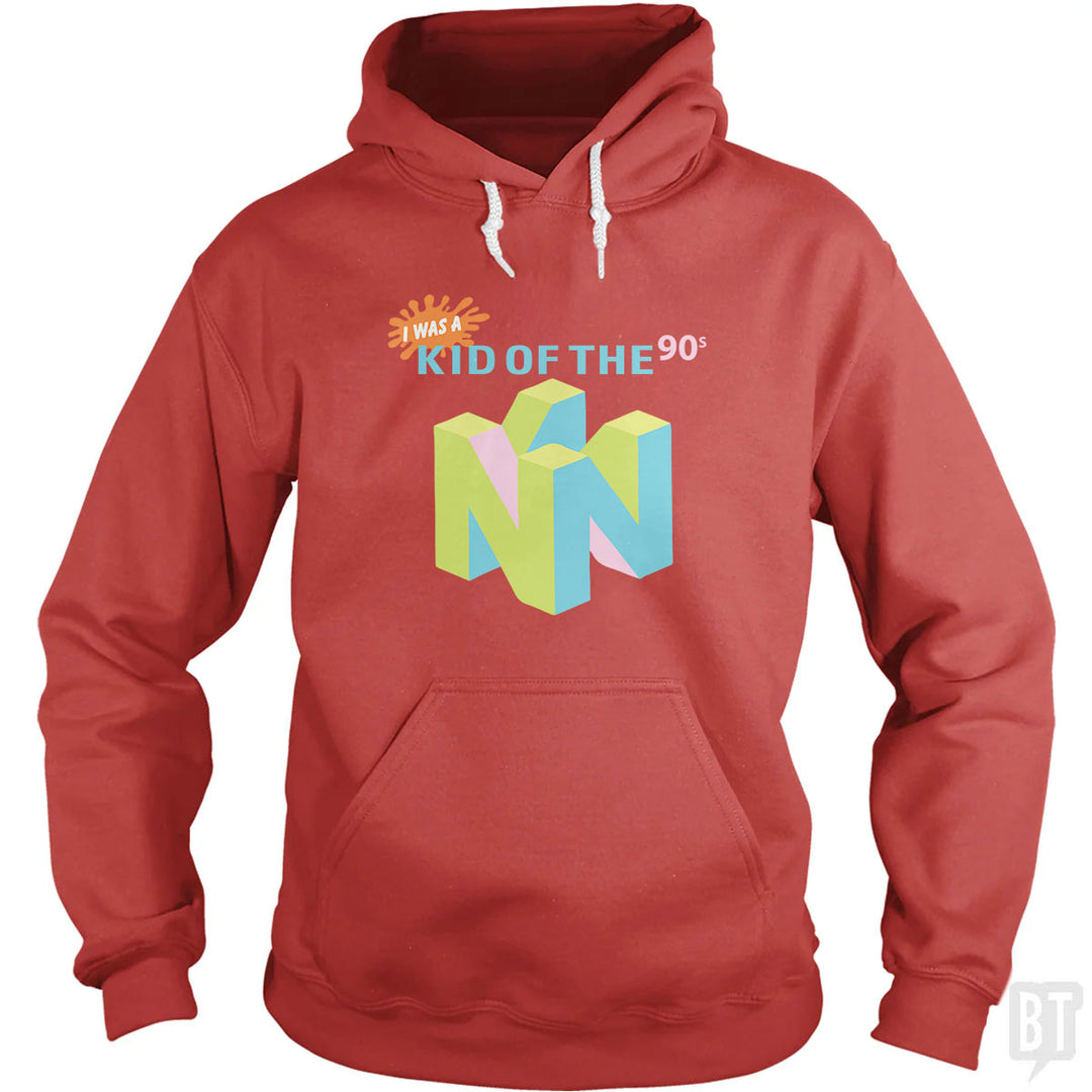 I Was A Kid Of The 90s Hoodie