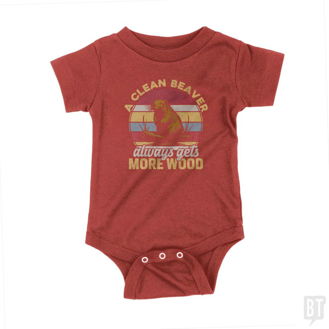 A Clean Beaver Always Gets More Wood Baby One-Piece