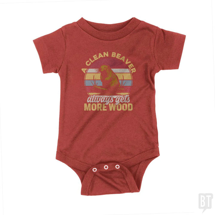A Clean Beaver Always Gets More Wood Baby One-Piece