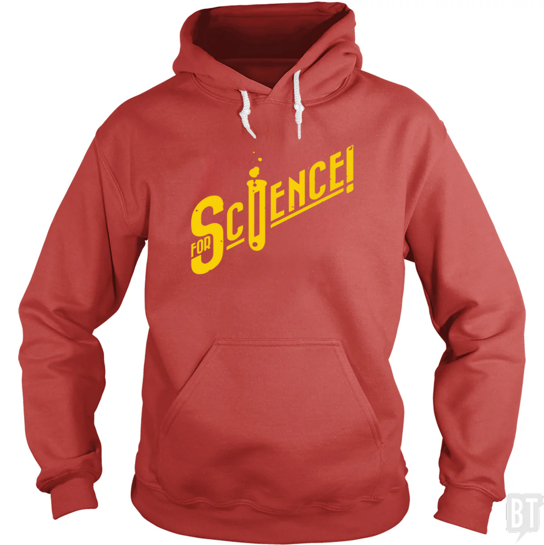 For Science Hoodie