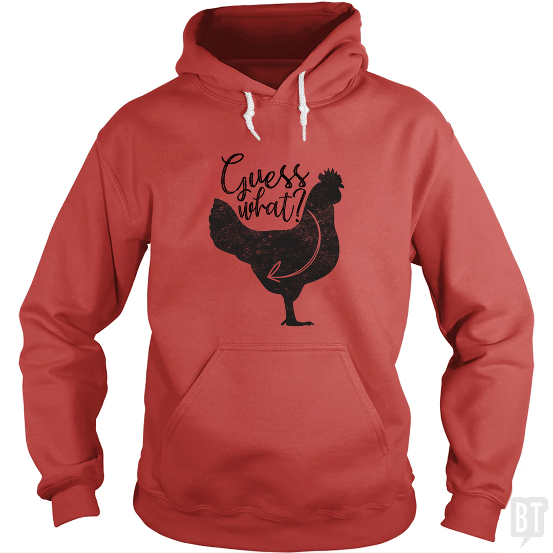 Guess what? Hoodie