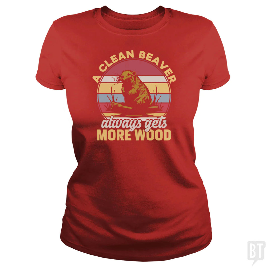 A Clean Beaver Always Gets More Wood