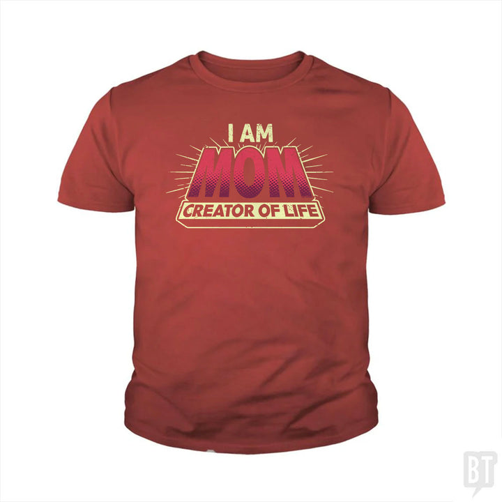 Mom-Creator of Life Kids Shirt