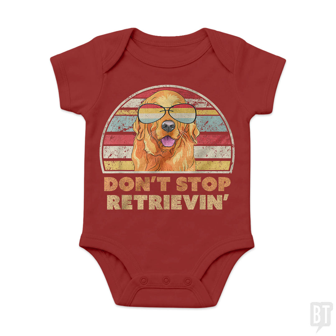 Don't Stop Retrieving Baby One-Piece