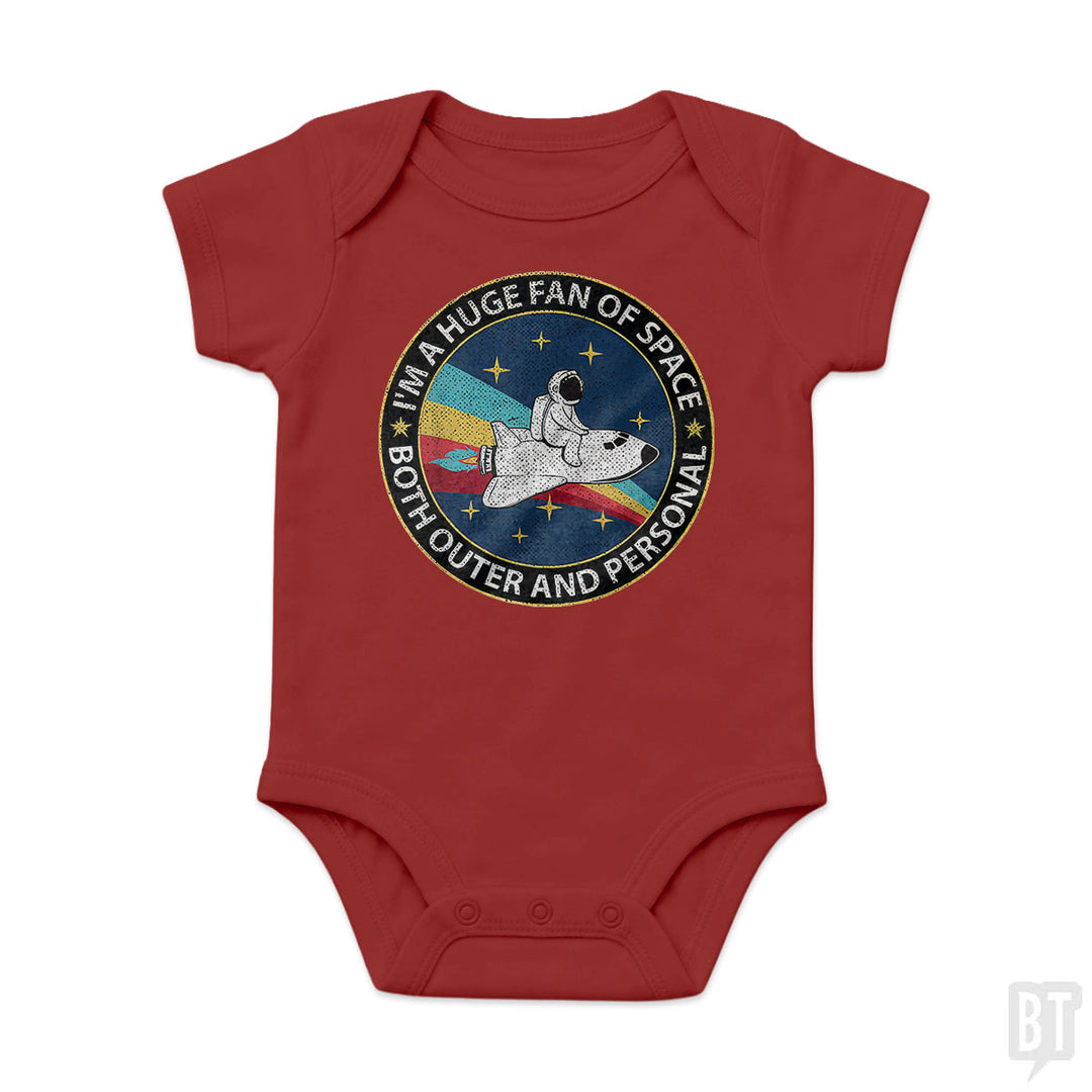 Im A Huge Fan Of Space Both Outer And Personal Baby One-Piece