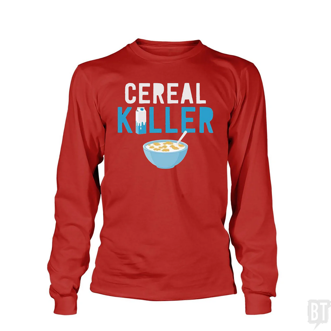 Cereal Killer Long Sleeve