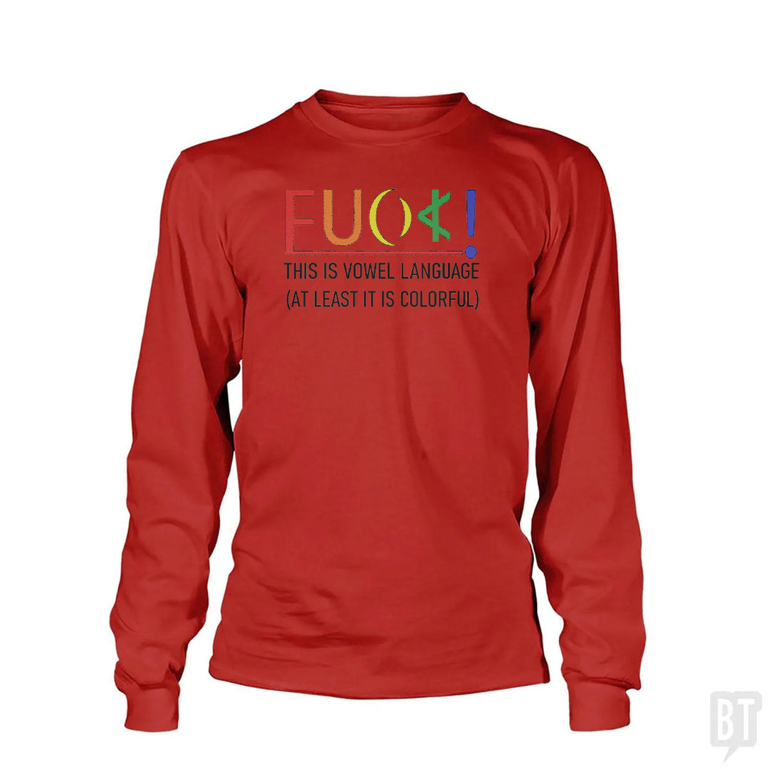 Colorful Language Long Sleeve