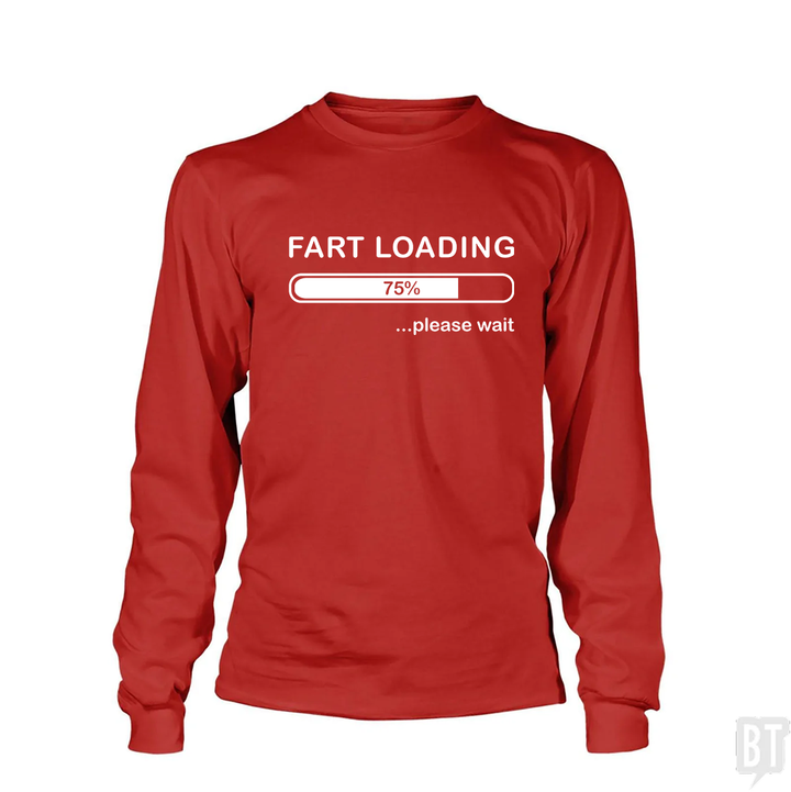 Fart Loading Long Sleeve