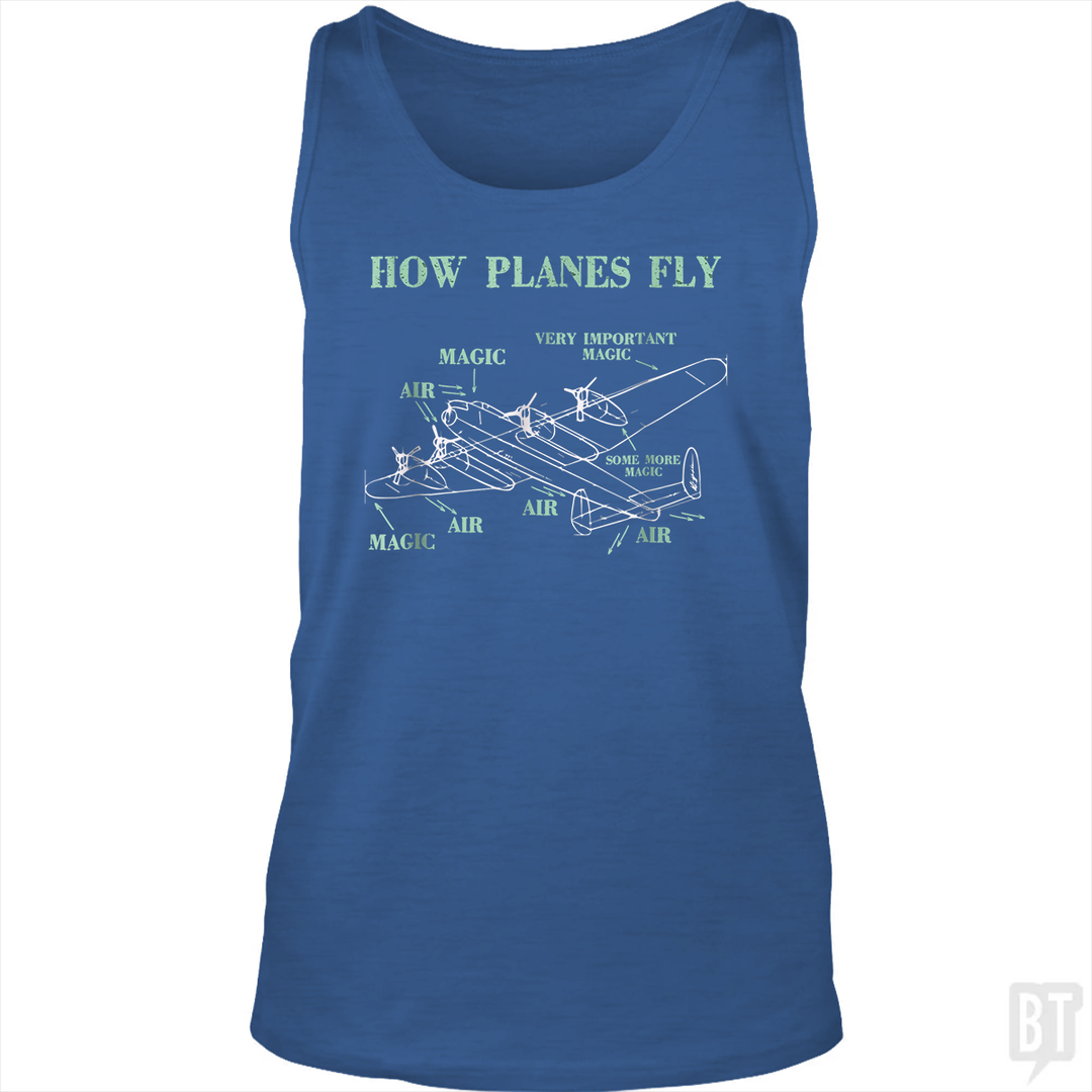 How Planes Fly Funny Aerospace Engineer Pilot Tank Top