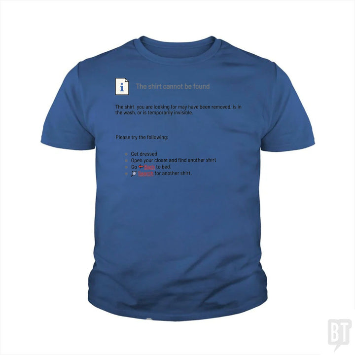 This Shirt Cannot Be Found Kids Shirt