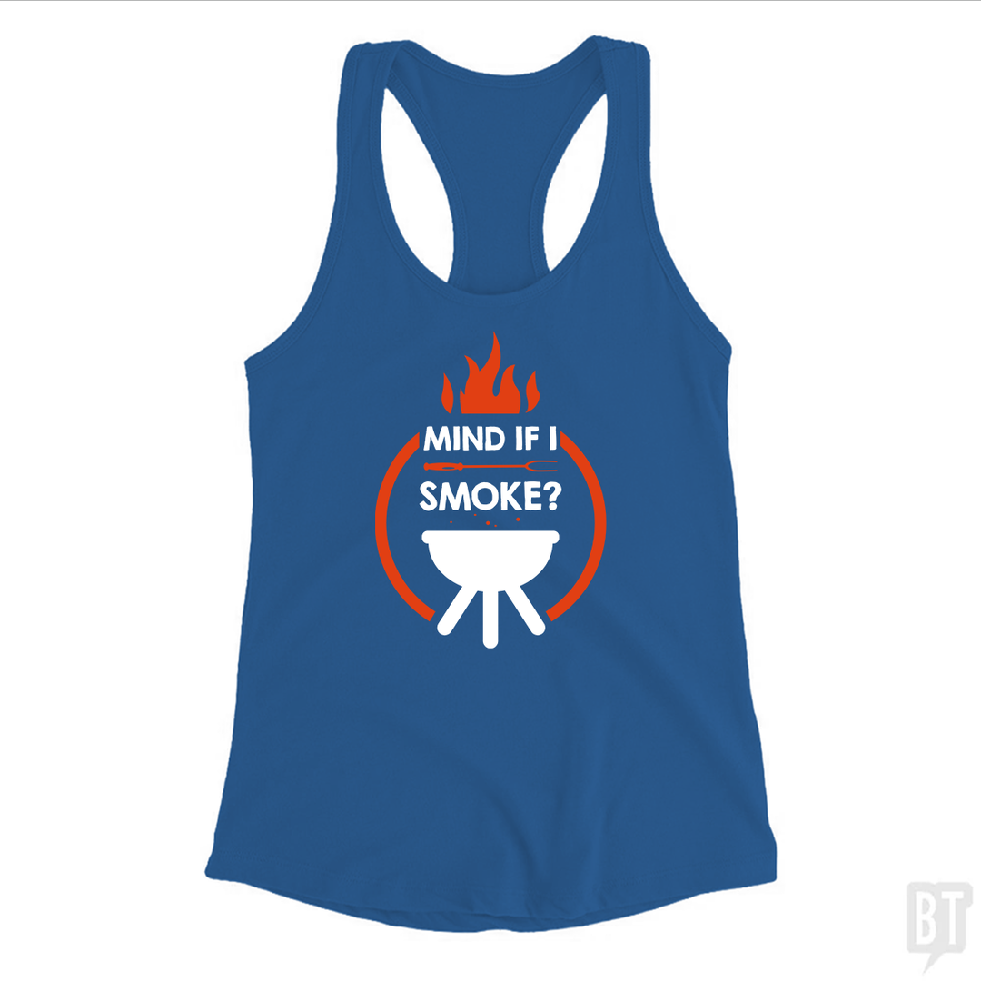 Mind If I Smoke Tank Top