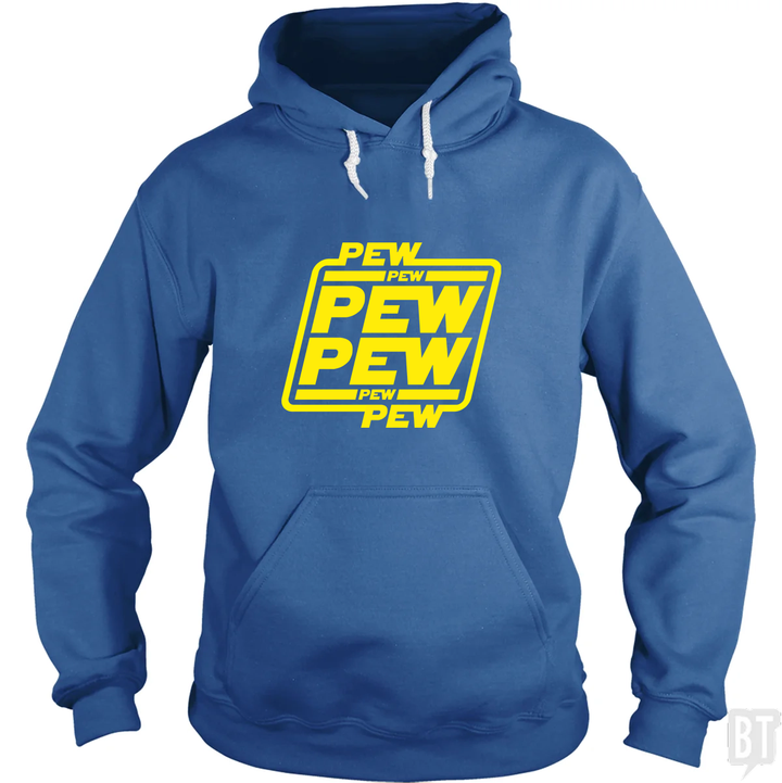 PEW PEW Hoodie