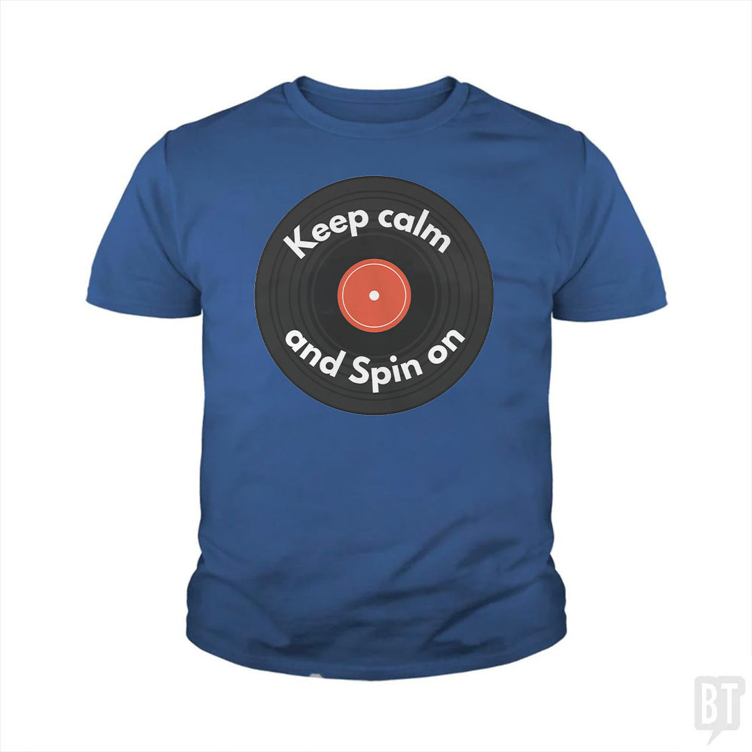 Keep Calm and Spin On Kids Shirt