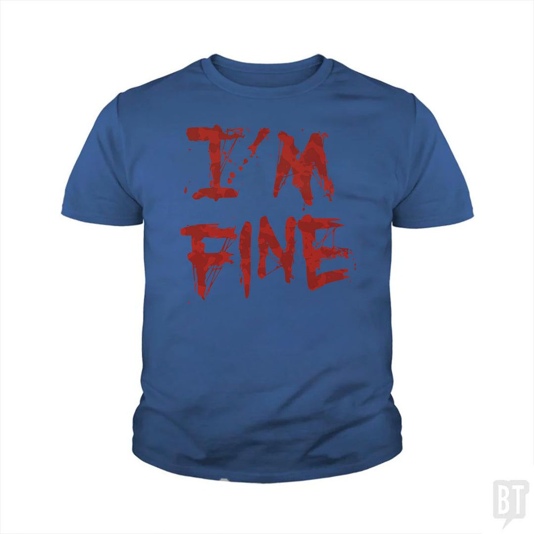 I'm Fine Kids Shirt