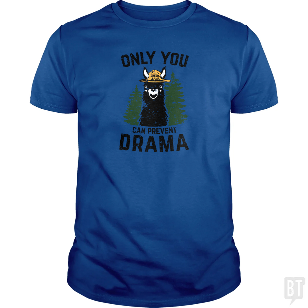 Only You Can Prevent Drama