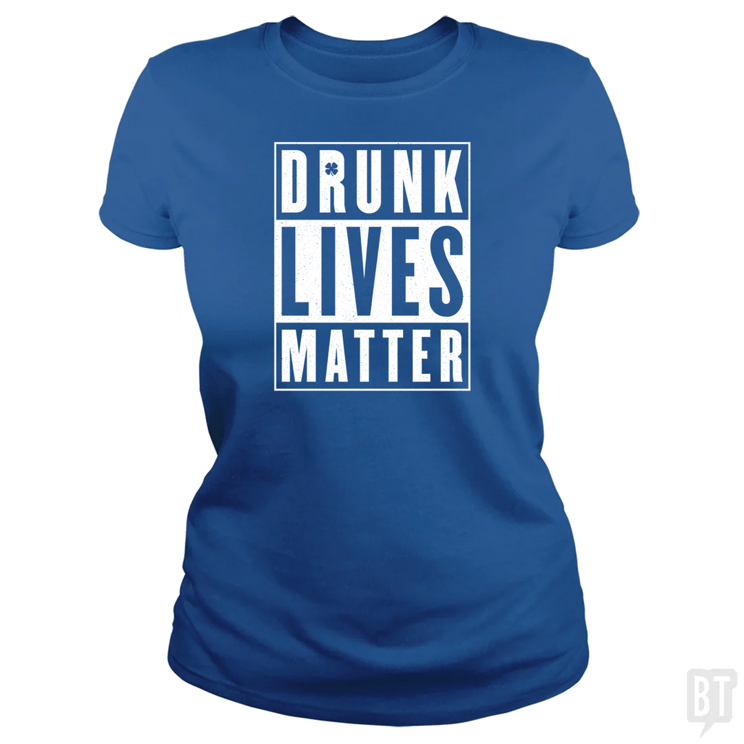 Drunk Lives Matter