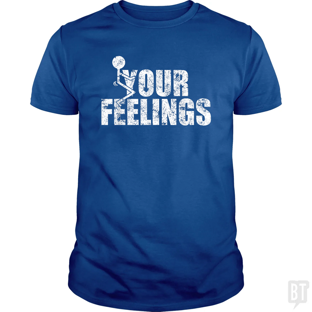 Fuck Your Feelings