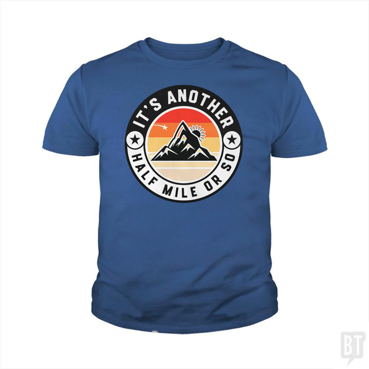 It's Another Half Mile Kids Shirt