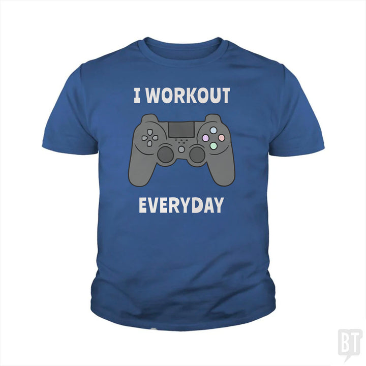 I Workout Everyday Kids Shirt
