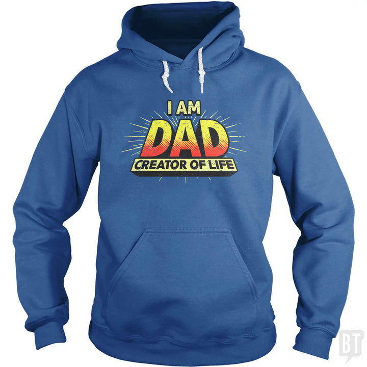 Dad - Creator of Life Hoodie
