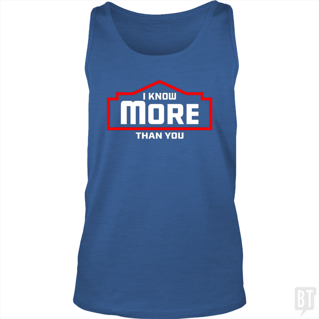 I Know More Than You #2 Tank Top