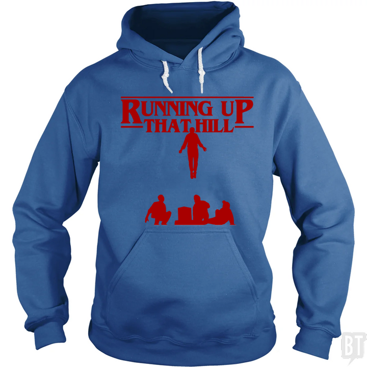 Running Up That Hill #2 Hoodie