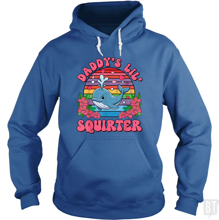 Daddy’s Lil’ Squirter Hoodie