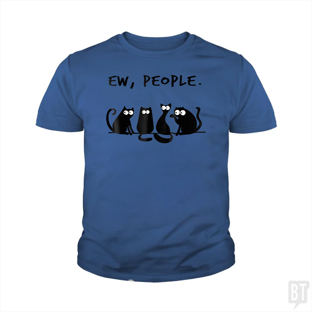 Funny Cat Ew, People Kids Shirt