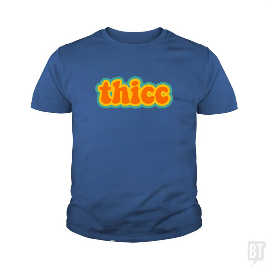 Thicc Kids Shirt
