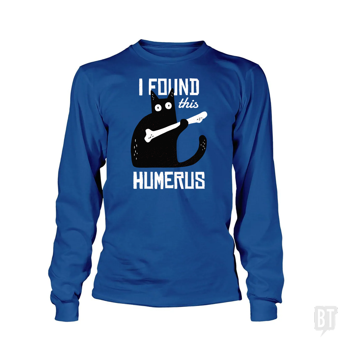 Funny Cat with a Bone Long Sleeve