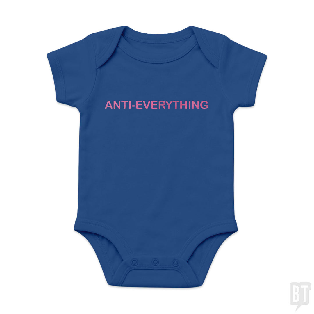 Anti Everything Baby One-Piece