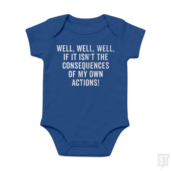 The Consequences Baby One-Piece