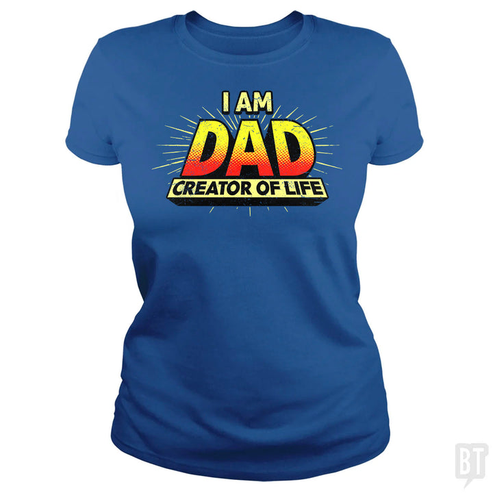 Dad - Creator of Life