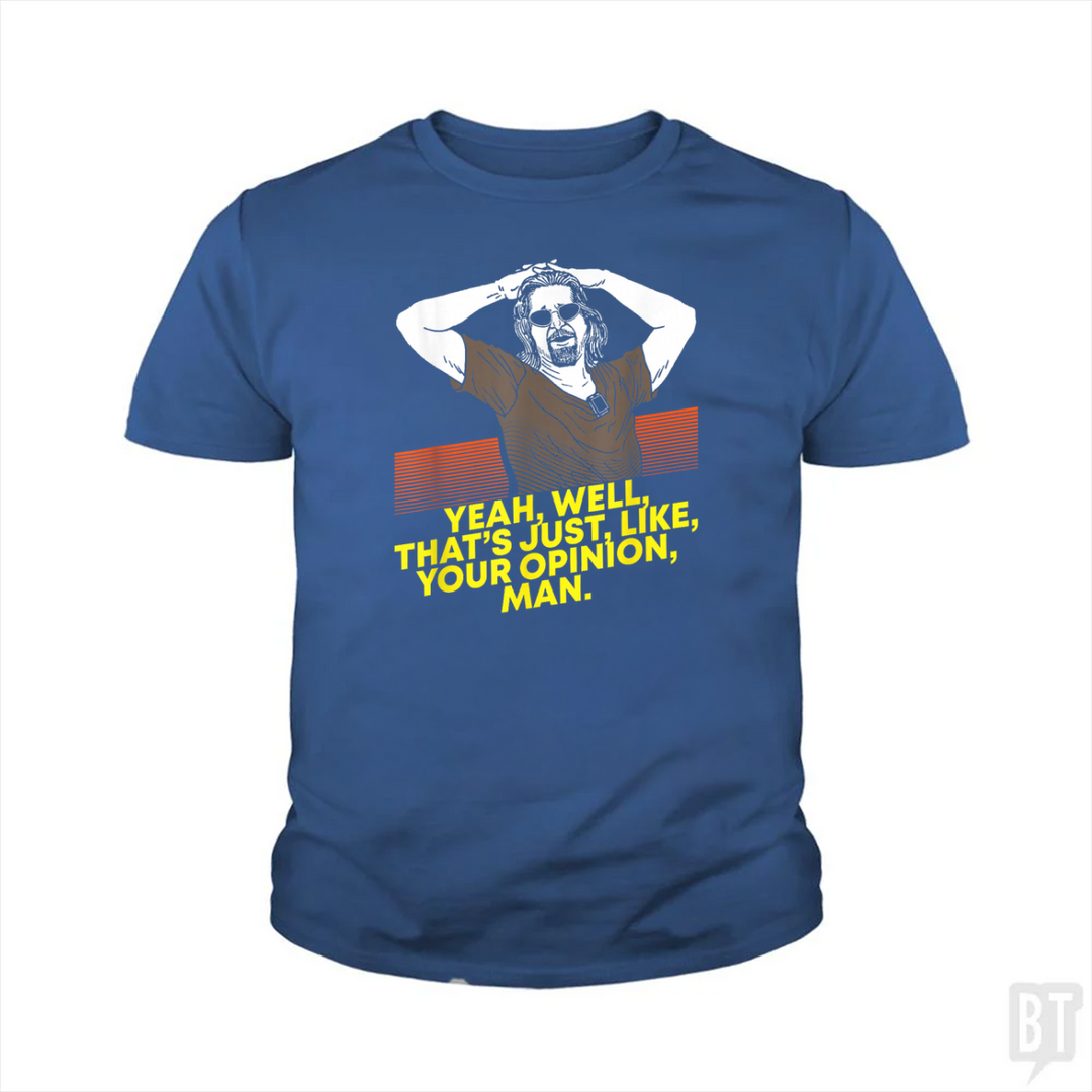 Your Opinion Kids Shirt