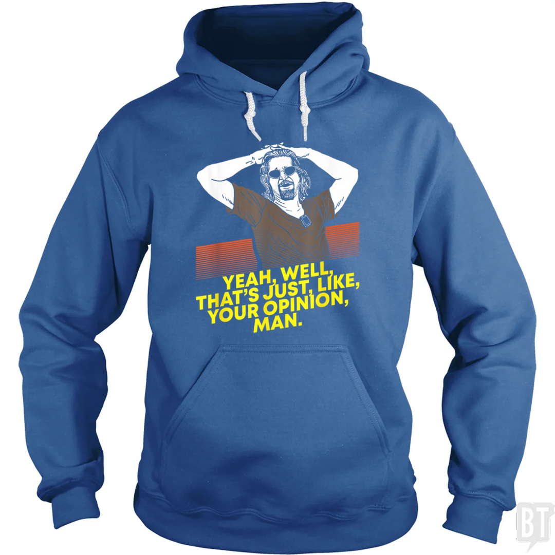 Your Opinion Hoodie