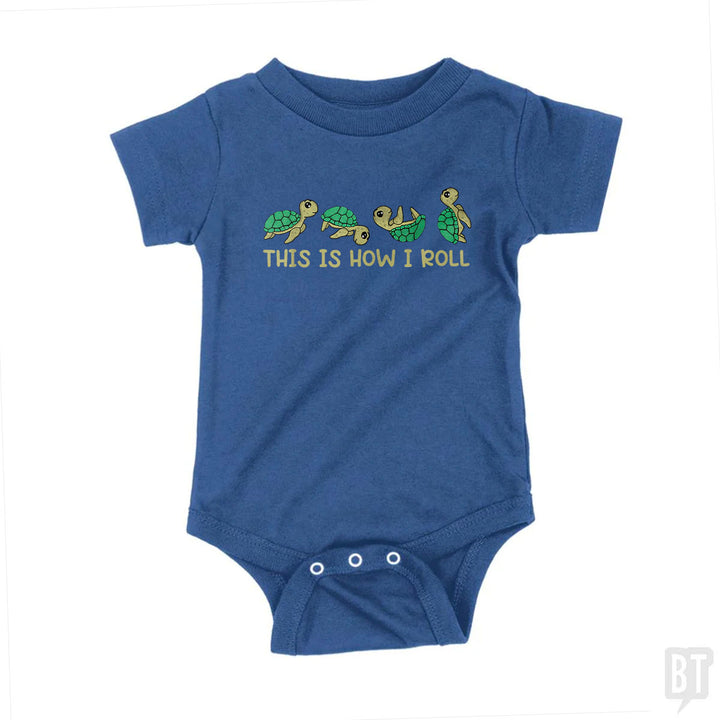 This Is How I Roll Baby One-Piece