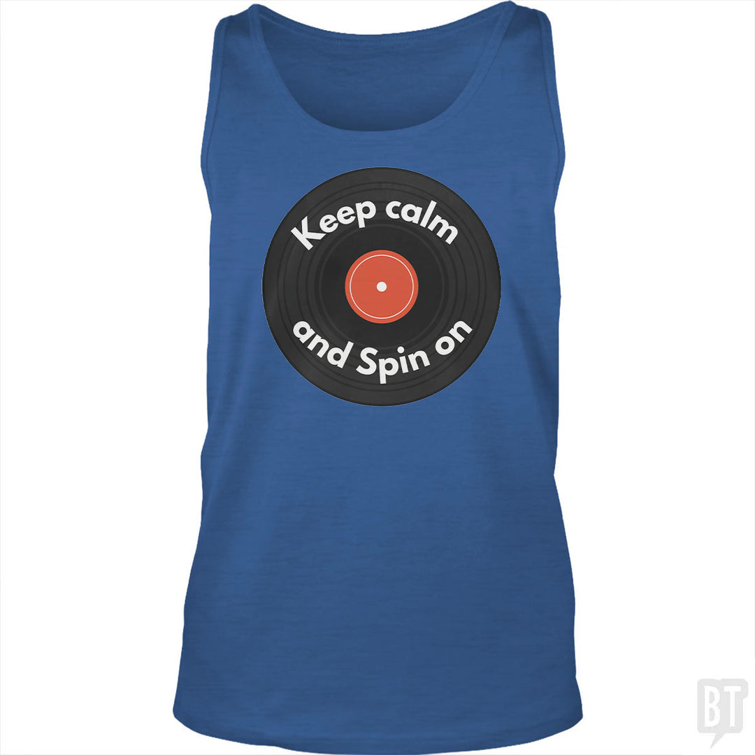Keep Calm and Spin On Tank Top