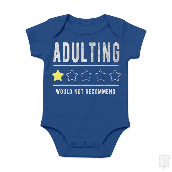 Adulting Would Not Recommend Baby One-Piece