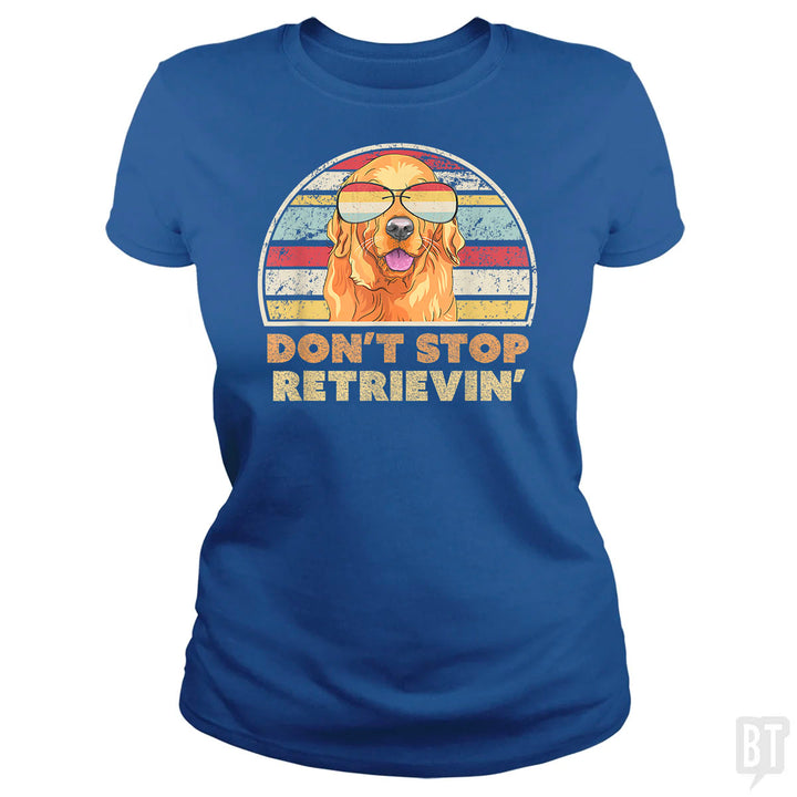Don't Stop Retrieving