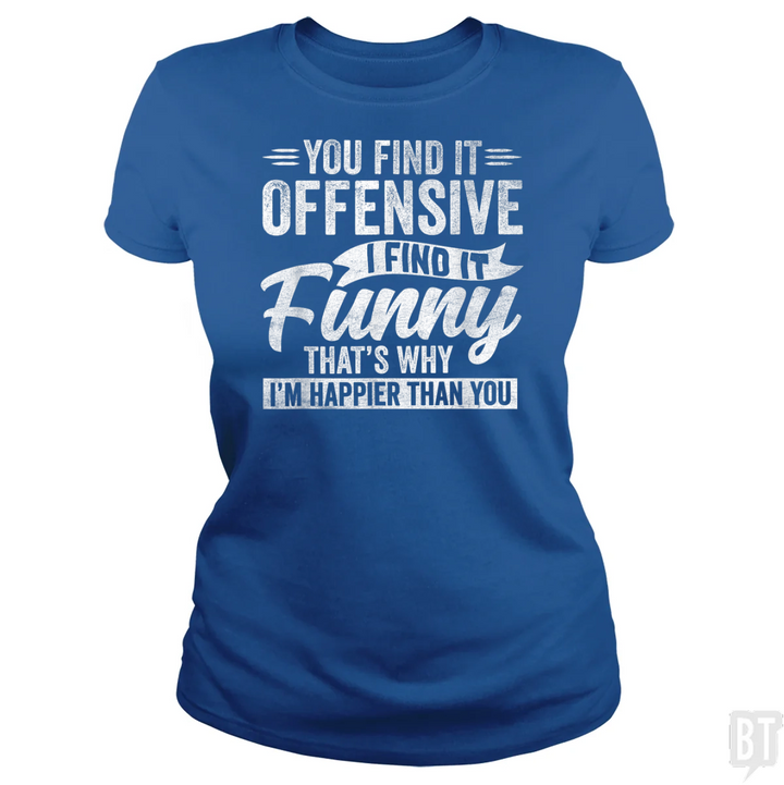 You Find It Offensive