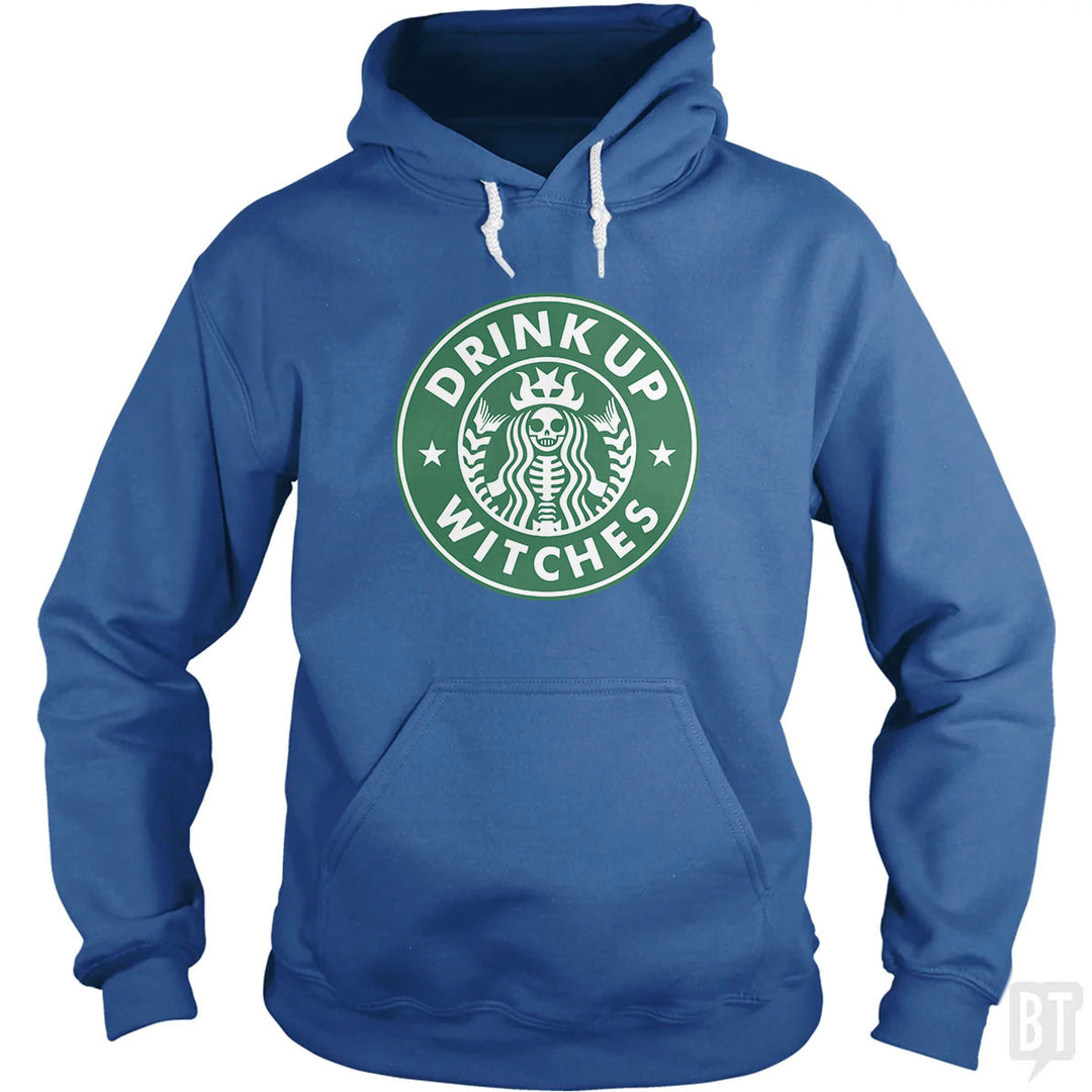 Drink Up Witches Hoodie