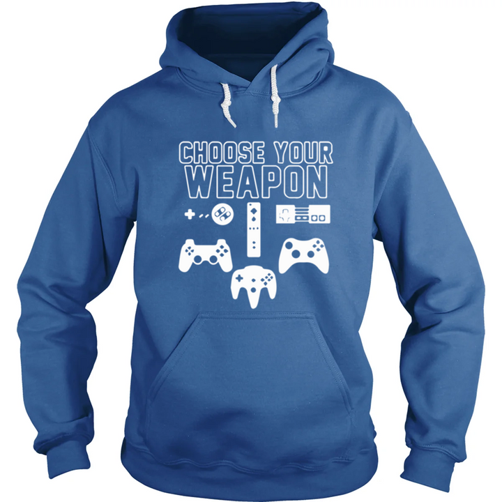 Choose Your Weapon Hoodie