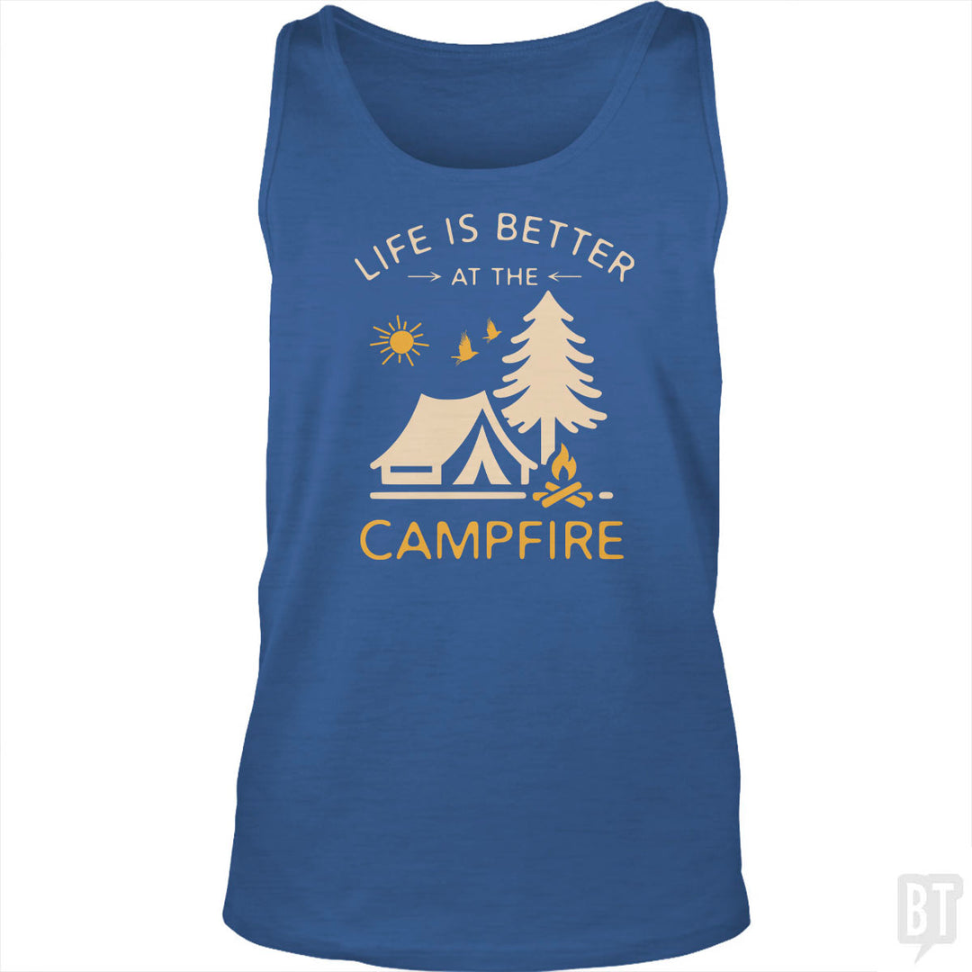 Life Is Better At The Campfire Tank Top