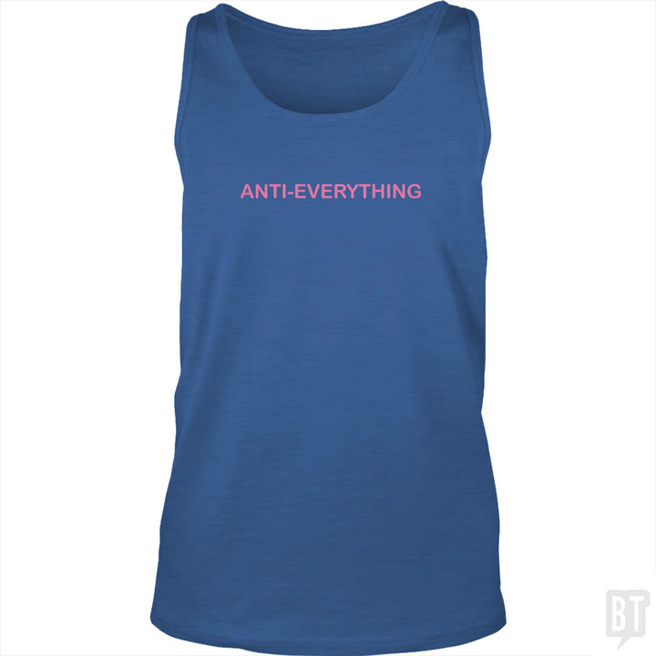 Anti Everything Tank Top