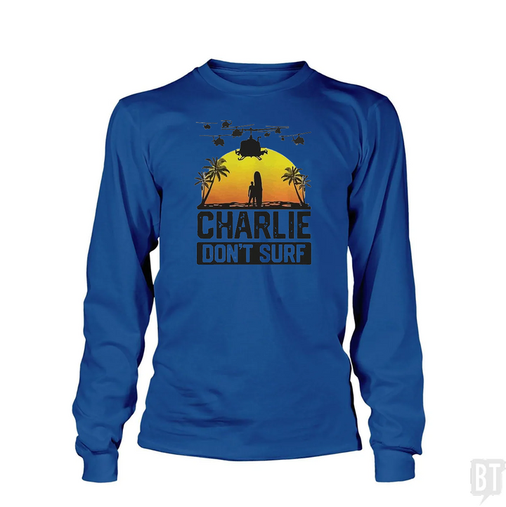Charlie Don't Surf Long Sleeve