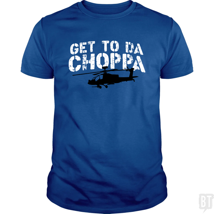 Get To Da Choppa