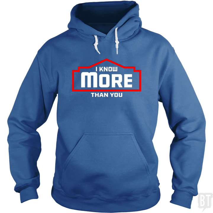 I Know More Than You #2 Hoodie