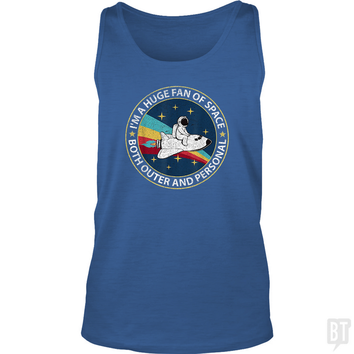 Im A Huge Fan Of Space Both Outer And Personal Tank Top