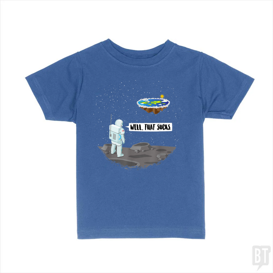 Well, That Sucks Kids Shirt