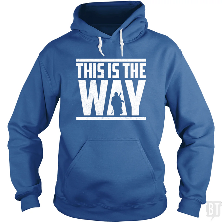 This Is The Way Hoodie